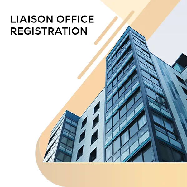 Liaison Office Registration